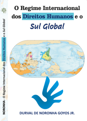 O Regime Internacional dos Direitos Humanos e o Sul Global